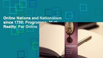 Online Nations and Nationalism since 1780: Programme, Myth, Reality  For Online