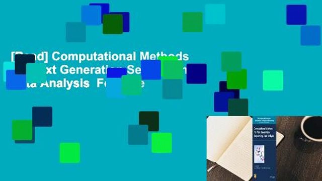 [Read] Computational Methods for Next Generation Sequencing Data Analysis For Free