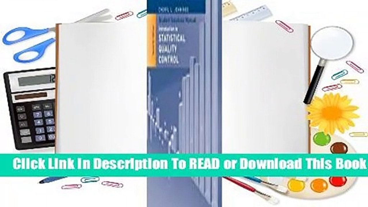 Online Student Solutions Manual to Accompany Introduction to Statistical Quality Control, 7e  For