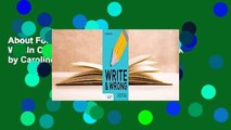 About For Books  Write & Wrong: Writing Within Criminal Justice Student Workbook by Caroline W