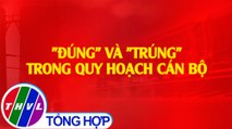 THVL | Chuyên đề Xây dựng Đảng: 