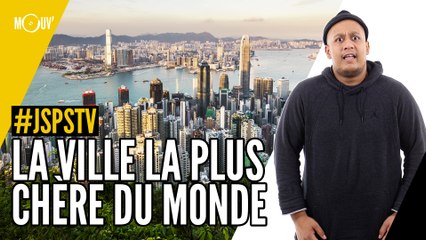 Je sais pas si t’as vu... La ville la plus chère du monde