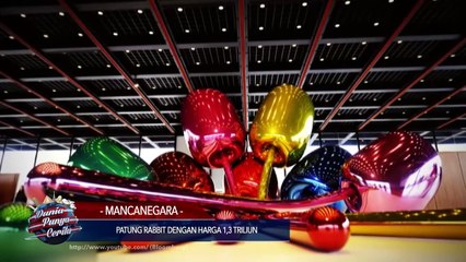 DUNIA PUNYA CERITA - Patung Rabbit Dengan Harga 1,3 Triliun