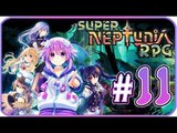 Super Neptunia RPG Walkthrough Part 11 (PS4, Switch, PC) English - No Commentary