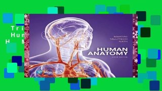 Trial New Releases  Human Anatomy by Frederic H. Martini