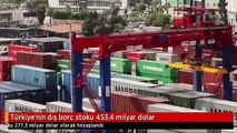 Türkiye'nin dış borç stoku 453,4 milyar dolar