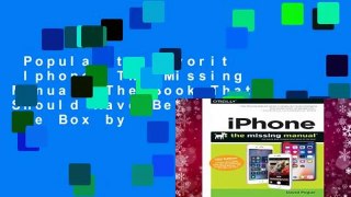 Popular to Favorit  Iphone: The Missing Manual: The Book That Should Have Been in the Box by
