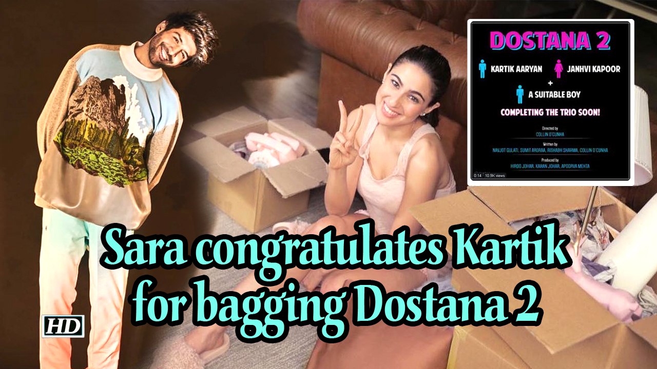 Sara congratulates Kartik for bagging Dostana 2 says 'it will lit'