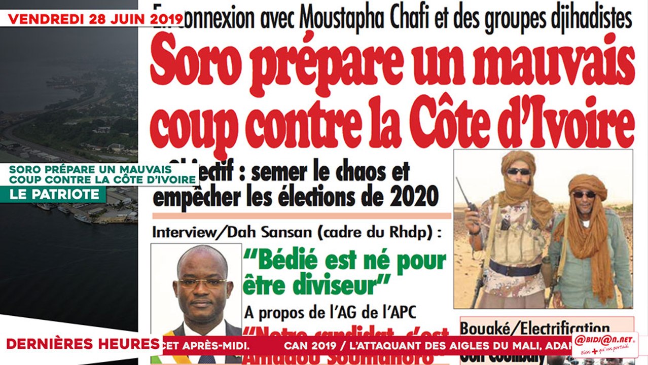 Le Titrologue du 28 Juin 2019 : Soro prépare un mauvais coup contre la Côte d’Ivoire