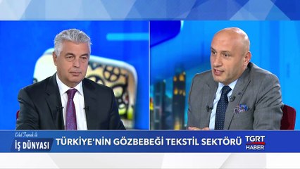 Mustafa Gültepe - Celal Toprak ile İş Dünyası - 25 Haziran 2019