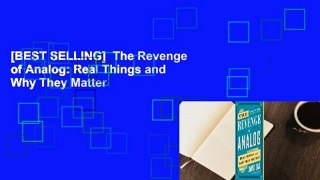 [BEST SELLING]  The Revenge of Analog: Real Things and Why They Matter