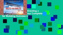 The Nuts and Bolts of Erecting a Contracting Empire: Your Complete Guide for Building Success in