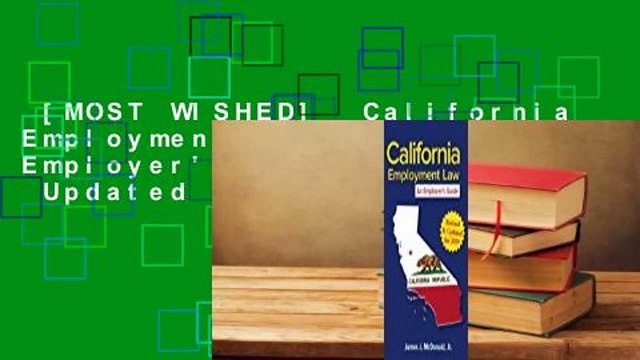 [MOST WISHED] California Employment Law: An Employer's Guide: Revised Updated for 2019