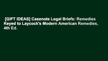 [GIFT IDEAS] Casenote Legal Briefs: Remedies Keyed to Laycock's Modern American Remedies, 4th Ed.