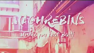 Mister You Feat. Balti - Maghrebins (Clip Officiel)
