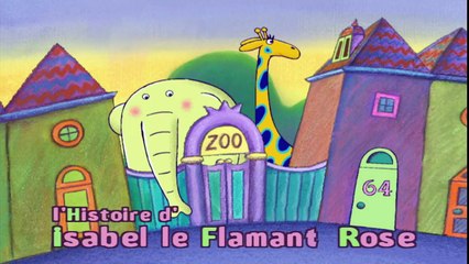 64 Rue du Zoo - L'histoire d' Isobel le flamand rose S02E06 HD | Dessin animé en français