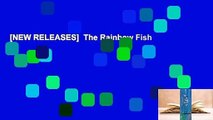 [NEW RELEASES]  The Rainbow Fish