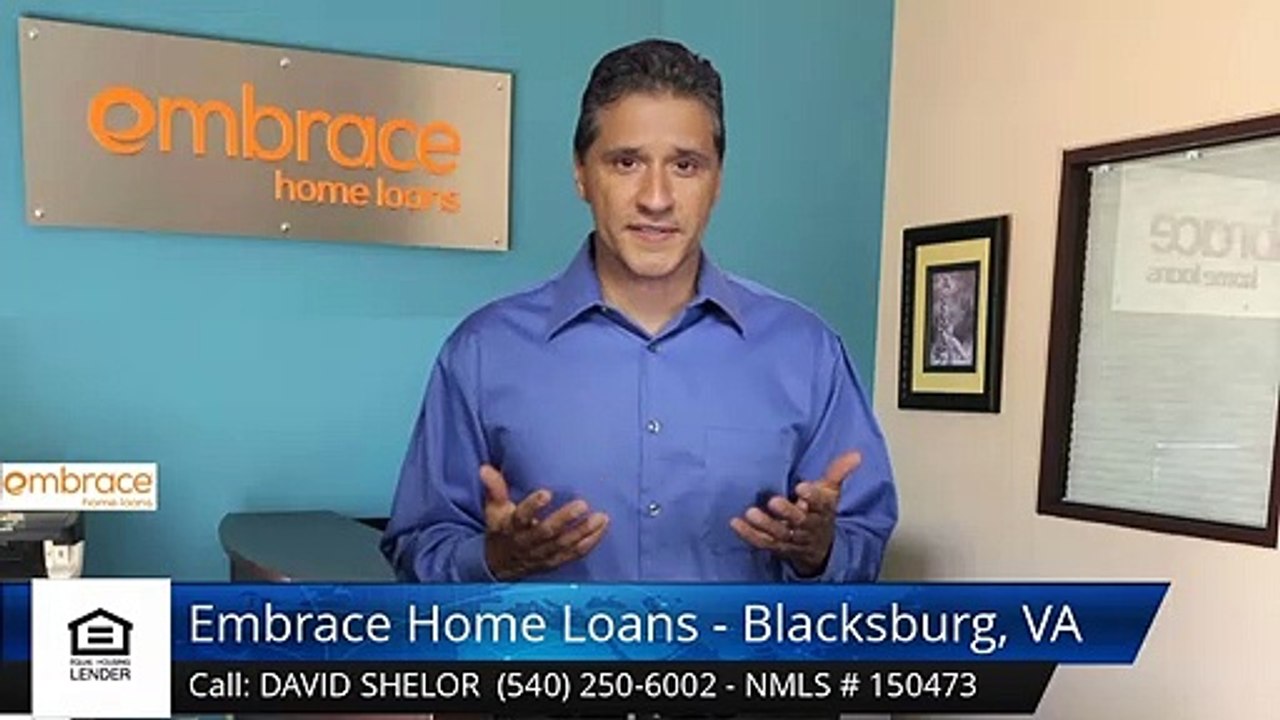 David Shelor Embrace Home Loans - Blacksburg, VA BlacksburgSuperb5 Star Review by Ammon Mille...