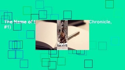 The Name of the Wind (The Kingkiller Chronicle, #1)