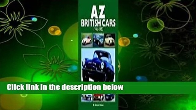 Library A-Z British Cars: 1945-1980 - Graham Robson