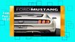 Complete acces  The Complete Book of Ford Mustang: Every Model Since 1964 1/2 (Complete Book