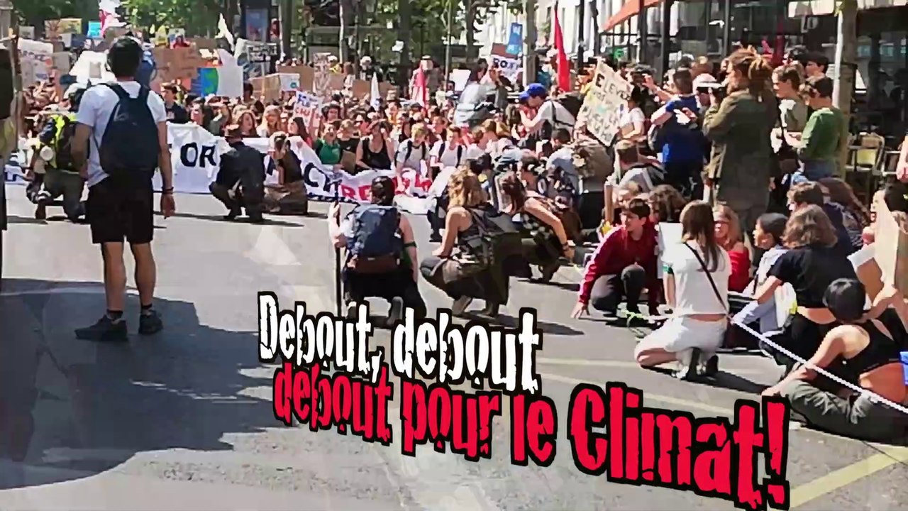 Debout, debout, debout pour le Climat ! Manifestation le 24/05/19 à Paris