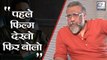 Anubhav Sinha Reacts On His Open Letter To Haters