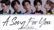 NU'EST (뉴이스트) - 노래 제목 (A Song For You) (Color Coded Lyrics Eng-Rom-Han-가사)