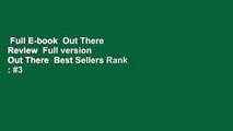 Full E-book  Out There  Review  Full version  Out There  Best Sellers Rank : #3