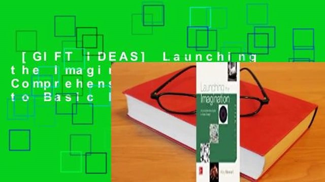 [GIFT IDEAS] Launching the Imagination: A Comprehensive Guide to Basic Design