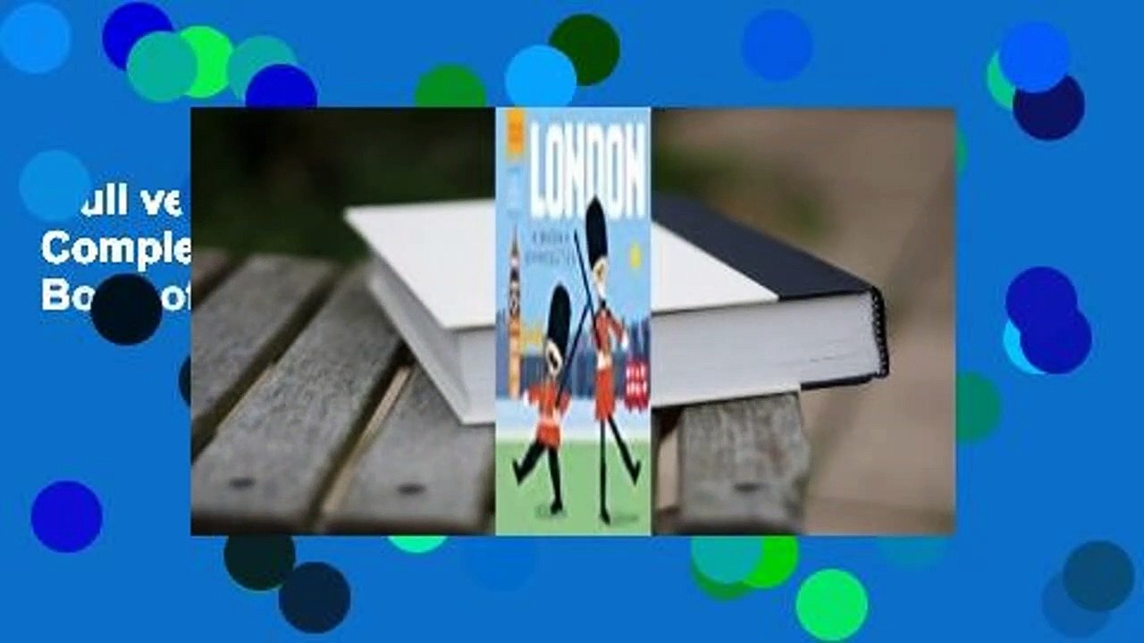 Full version  London: A Book of Opposites Complete   Full version  London: A Book of Opposites