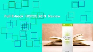 Full E-book  HCPCS 2019  Review