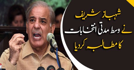 Shahbaz Sharif demands midterm election