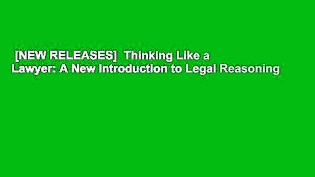 [NEW RELEASES]  Thinking Like a Lawyer: A New Introduction to Legal Reasoning