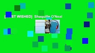 [MOST WISHED]  Shaquille O'Neal