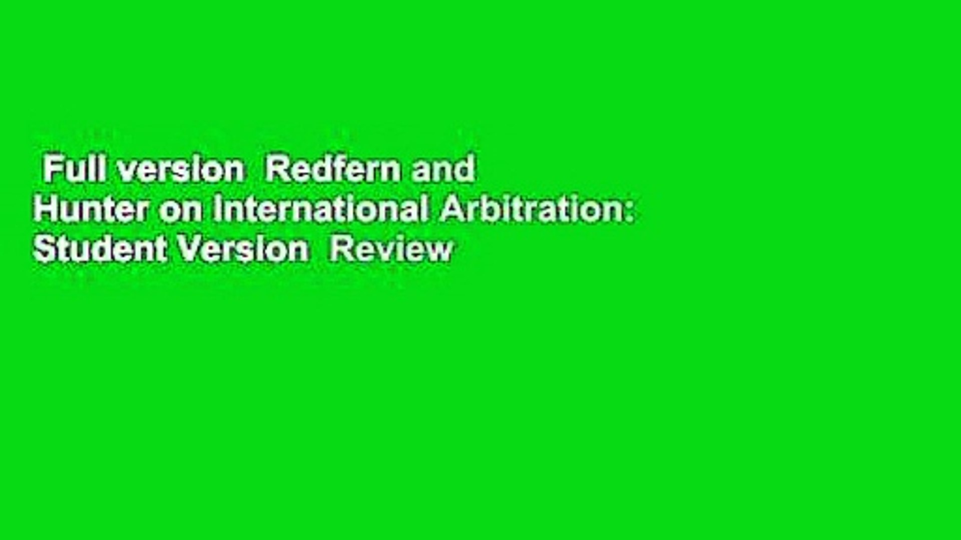 Full Version Redfern And Hunter On International Arbitration
