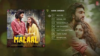 Full Album-Malaal -Sharmin Segal - Meezaan - Sanjay Leela Bhansali -Shreyas Puranik- Audio Jukebox
