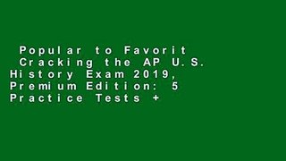 Popular to Favorit  Cracking the AP U.S. History Exam 2019, Premium Edition: 5 Practice Tests +