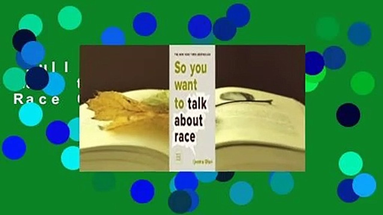 Full version  So You Want to Talk About Race Complete