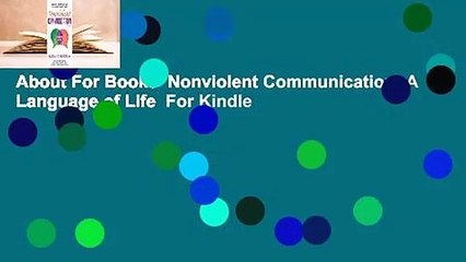 About For Books  Nonviolent Communication: A Language of Life  For Kindle