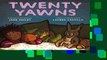 Twenty Yawns  Review