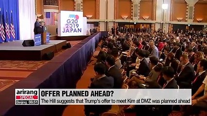 American news outlets suggest Trump's offer to meet Kim Jong-un at DMZ was planned in advance