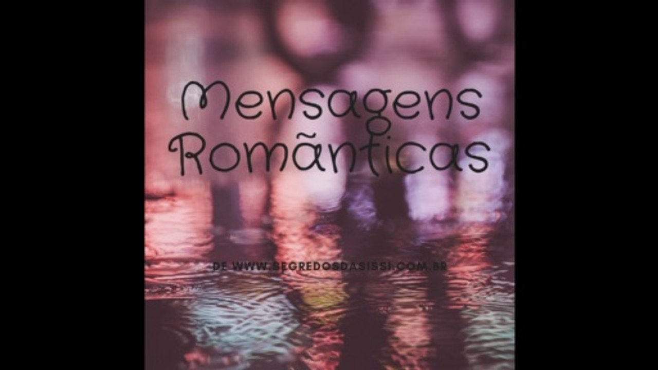 Não deixe de Acessar a Página de Mensagens Românticas de Segredos