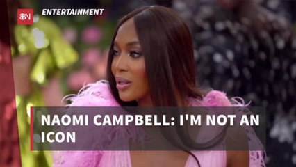 Naomi Campbell Sees Herself Differently