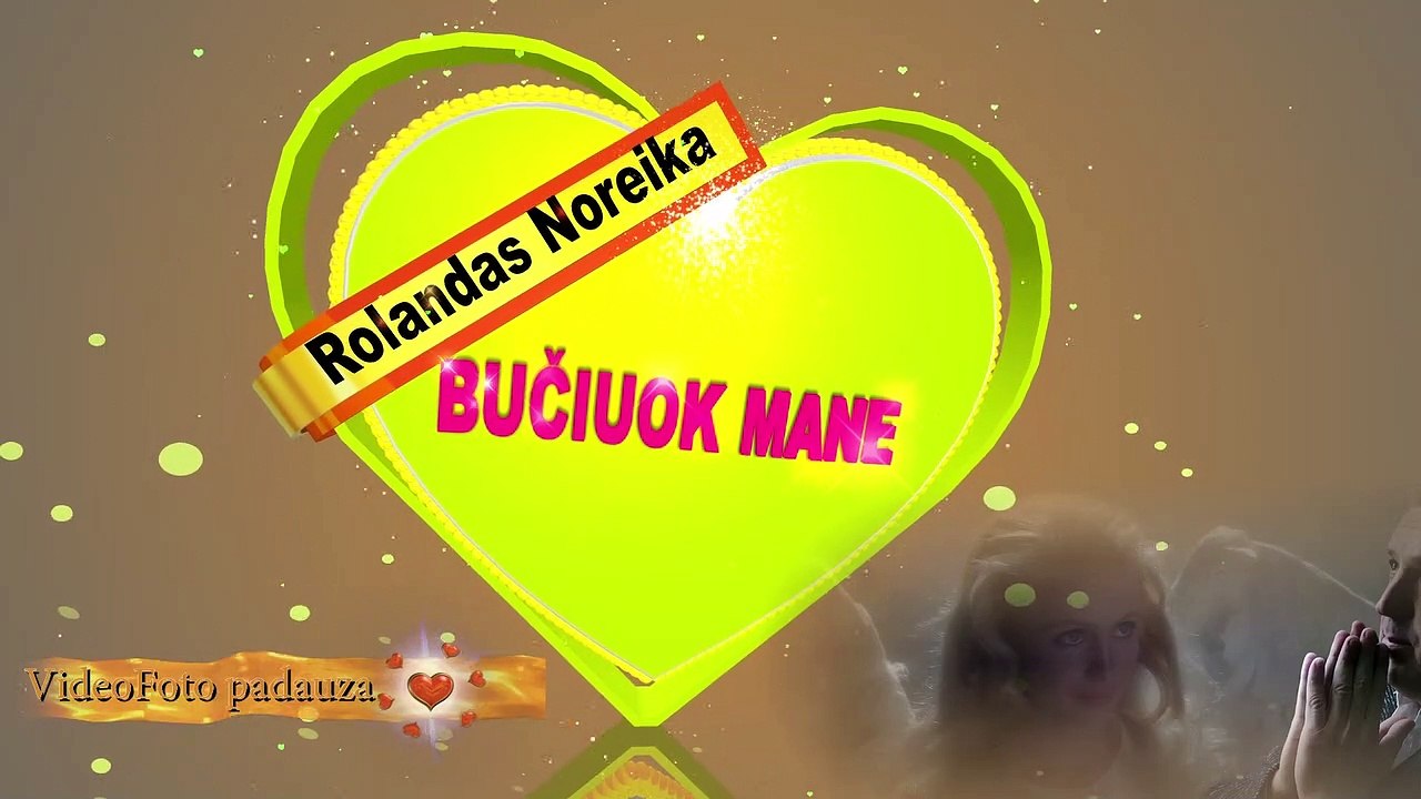 BUČIUOK MANE - Rolandas Noreika