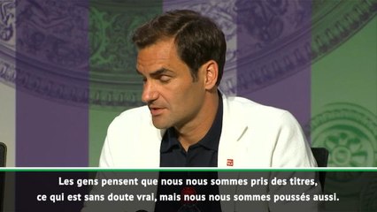 Wimbledon - Federer : "La concurrence avec Novak et Rafa ? C'était fun..."