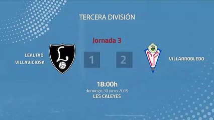 Resumen partido entre Lealtad Villaviciosa y Villarrobledo Jornada 3 Tercera División - Play Offs As