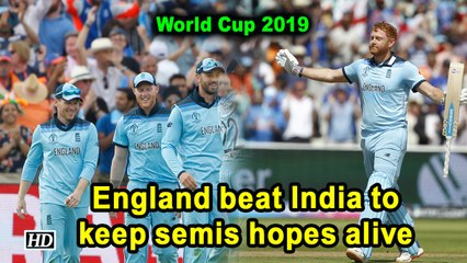 World Cup 2019 | England beat India to keep semis hopes alive