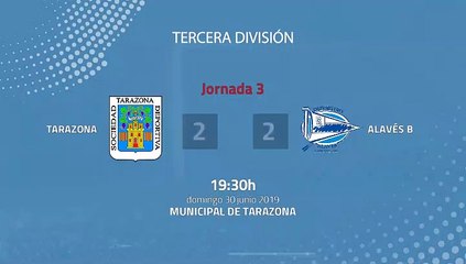 Resumen partido entre Tarazona y Alavés B Jornada 3 Tercera División - Play Offs Ascenso