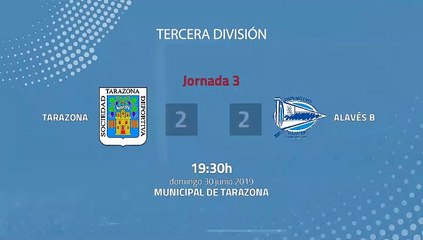 Resumen partido entre Tarazona y Alavés B Jornada 3 Tercera División - Play Offs Ascenso